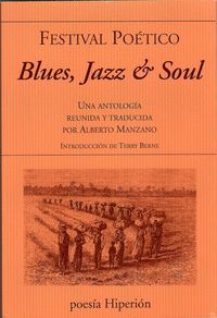 BLUES, JAZZ & SOUL. FESTIVAL POETICO