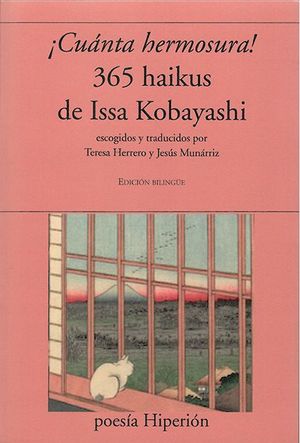 CUANTA HERMOSURA (365 HAIKUS DE ISSA KOBAYASHI) BILINGUE