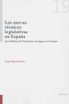 LAS NUEVAS TÉCNICAS LEGISLATIVAS EN ESPAÑA