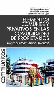 ELEMENTOS COMUNES Y PRIVATIVOS EN LAS COMUNIDADES DE PROPIETARIOS