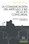 LA COMUNICACIÓN DEL ARTÍCULO 5 BIS DE LA LEY CONCURSAL