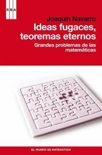 IDEAS FUGACES, TEOREMAS ETERNOS