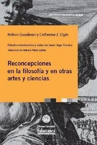 RECONCEPCIONES EN LA FILOSOFÍA Y EN OTRAS ARTES Y CIENCIAS