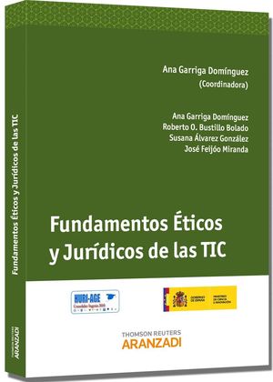 FUNDAMENTOS ÉTICOS Y JURÍDICOS DE LAS TIC