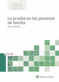 LA PRUEBA EN LOS PROCESOS DE FAMILIA