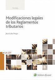 MODIFICACIONES LEGALES DE LOS REGLAMENTOS TRIBUTARIOS