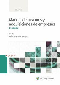 MANUAL DE FUSIONES Y ADQUISICIONES DE EMPRESAS (2.ª EDICIÓN)