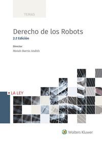 DERECHO DE LOS ROBOTS (2ª ED.)