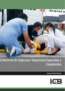 ENFERMERÍA DE URGENCIAS: SITUACIONES ESPECIALES Y CATÁSTROFES
