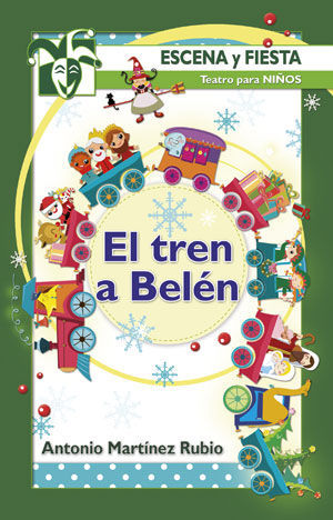 EL TREN A BELEN (TEATRO PARA NIÑOS)