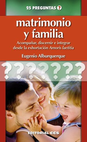 MATRIMONIO Y FAMILIA (25 PREGUNTAS)