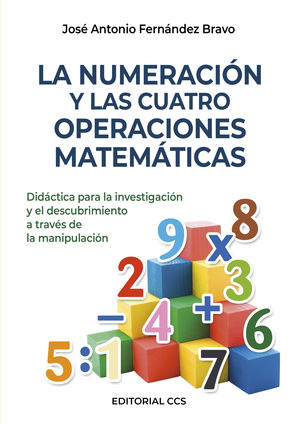 LA NUMERACIÓN Y LAS CUATRO OPERACIONES MATEMÁTICAS