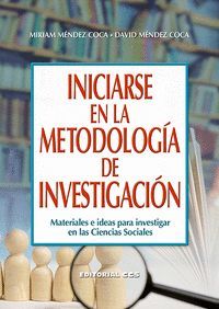 INICIARSE EN LA METODOLOGÍA DE INVESTIGACIÓN