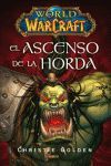 WORLD OF WARCRAFT EL ASCENSO DE LA HORDA