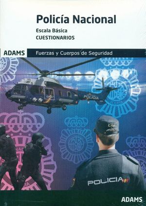 POLICÍA NACIONAL, ESCALA BÁSICA. CUESTIONARIOS