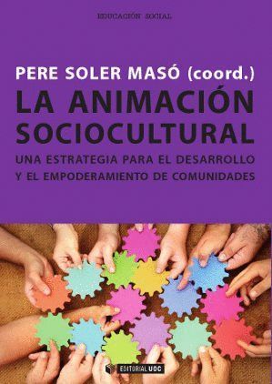 LA ANIMACIÓN SOCIOCULTURAL