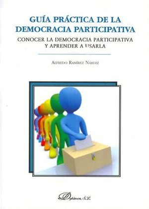 GUÍA PRÁCTICA DE LA DEMOCRACIA PARTICIPATIVA