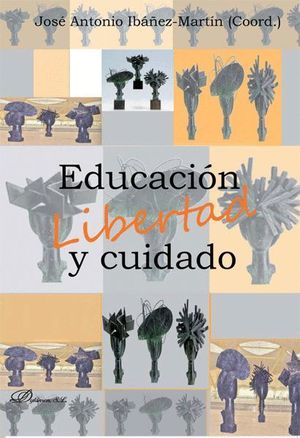 EDUCACIÓN, LIBERTAD Y CUIDADO