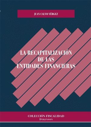 LA RECAPITALIZACIÓN DE LAS ENTIDADES FINANCIERAS
