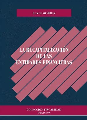 LA RECAPITALIZACIÓN DE LAS ENTIDADES FINANCIERAS