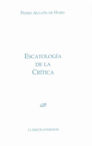 ESCATOLOGÍA DE LA CRÍTICA