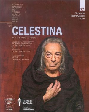 CELESTINA Nº77 TEMPORADA 15/16 COMPAÑIA NACIONAL DE TEATRO