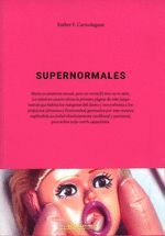 SUPERNORMALES