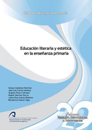 EDUCACIÓN LITERARIA Y ESTÉTICA EN LA ENSEÑANZA PRIMARIA