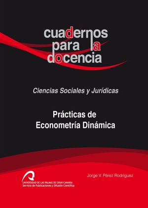 PRÁCTICAS DE ECONOMETRÍA DINÁMICA