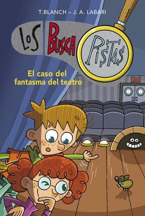 EL CASO DEL FANTASMA DEL TEATRO (BUSCAPISTAS 8)