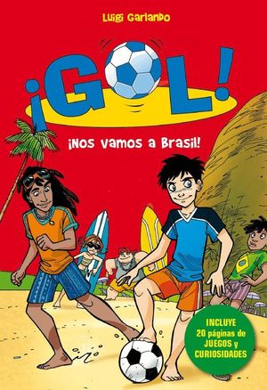 ¡NOS VAMOS A BRASIL! (SERIE ¡GOL! 2)