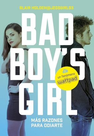 MAS RAZONES PARA ODIARTE (BAD BOY'S GIRL 2)