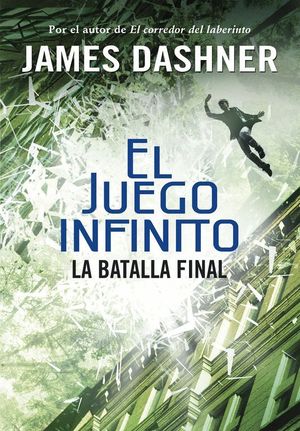 LA BATALLA FINAL (EL JUEGO INFINITO 3)