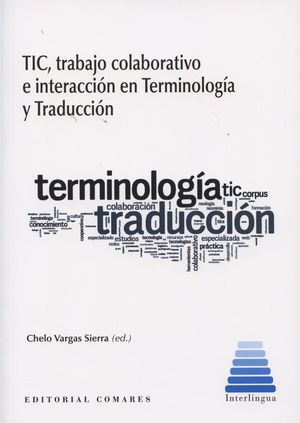 TIC TRABAJO COLABORATIVO E INTERACCION EN TERMINOLOGIA Y