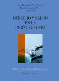 DERECHO Y SALUD EN LA UNIÓN EUROPEA.