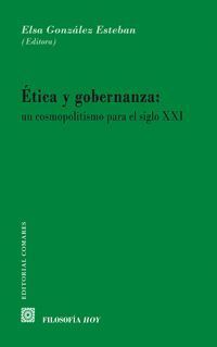 ÉTICA Y GOBERNANZA: UN COSMOPOLITISMO PARA EL SIGLO XXI .