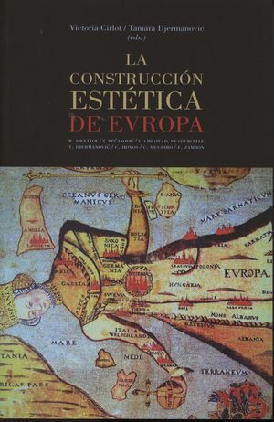 LA CONSTRUCCION ESTETICA DE EUROPA