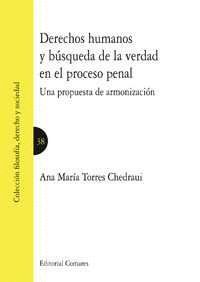 DERECHOS HUMANOS Y BUSQUEDA DE LA VERDAD EN EL PROCESO PENAL