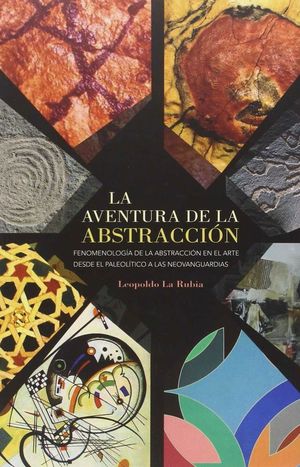 LA AVENTURA DE LA ABSTRACCION