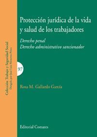 PROTECCION JURIDICA DE LA VIDA Y SALUD DE LOS TRABAJADORES