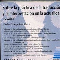 SOBRE LA PRACTICA DE LA TRADUCCION Y LA INTERPRETACION EN LA ACTUALIDAD CDROM 5VOLS.