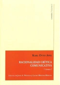 RACIONALIDAD CRITICA COMUNICATIVA VOL.I