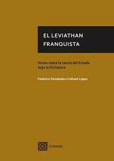 EL LEVIATHÁN FRANQUISTA