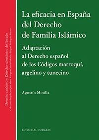 LA EFICACIA EN ESPAÑA DEL DERECHO DE FAMILIA ISLÁMICO