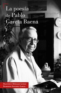 LA POESIA DE PABLO GARCIA BAENA