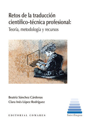 RETOS DE LA TRADUCCION CIENTIFICO TECNICA PROFESIONAL