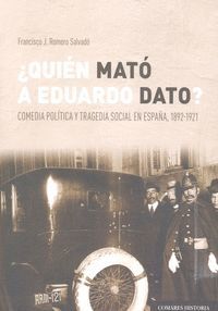 QUIEN MATO A EDUARDO DATO ?