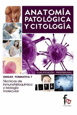 ANATOMIA PATOLOGICA Y CITOLOGIA