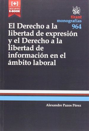 EL DERECHO A LA LIBERTAD DE EXPRESION Y EL DERECHO A LA LIBERTAD