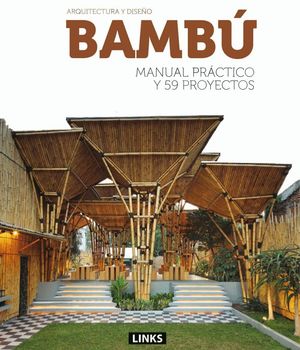 ARQUITECTURA Y DISEÑO: BAMBU